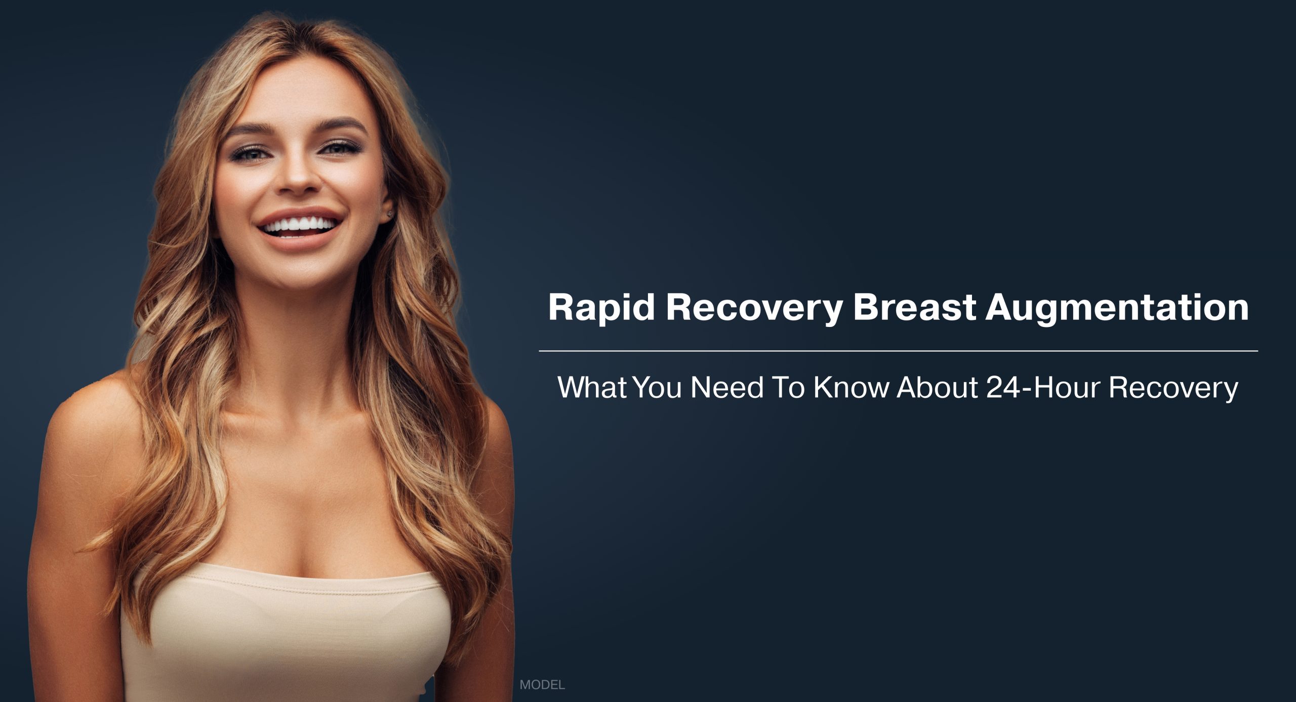 What is 24-Hour Recovery Breast Augmentation?